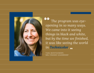 A smiling woman with medium-length brown hair, wearing a denim shirt, set against a blue and gold background with a quote from Tara Montgomery, MSC Change Leadership